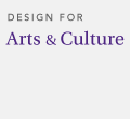 Design for Arts & Culture